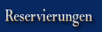 Reservierungen